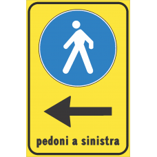 cartello pedoni a sinistra